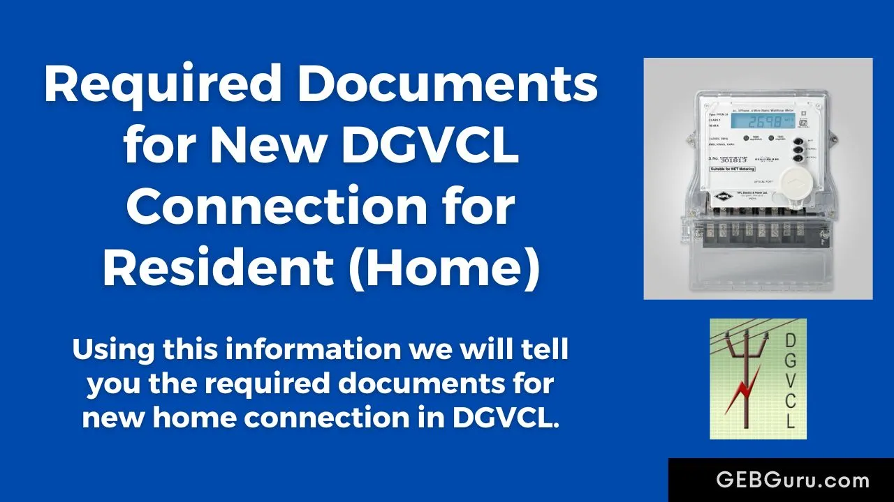 DGVCL New Connection Documents for Resident