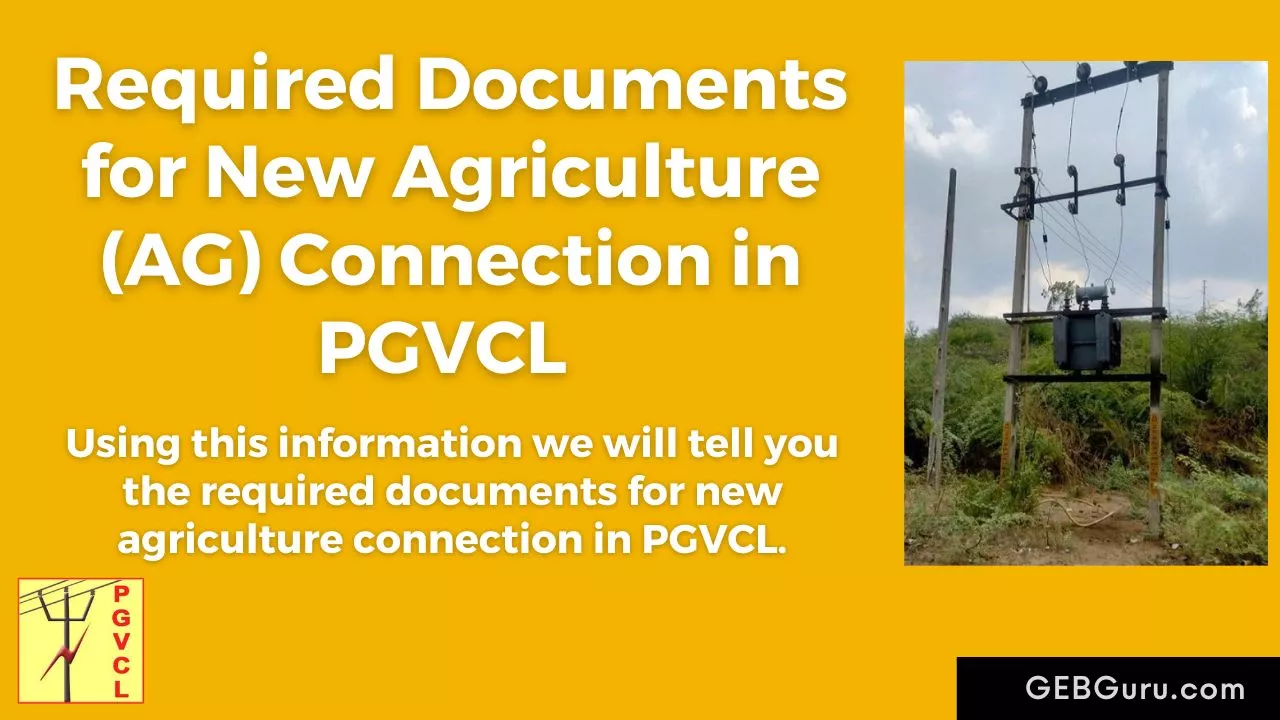 PGVCL New Agriculture Connection Documents